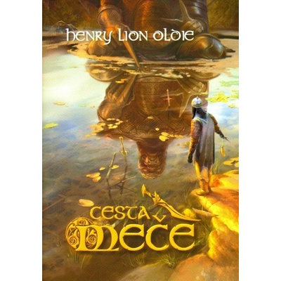 Cesta meče - Henry Lion Oldie