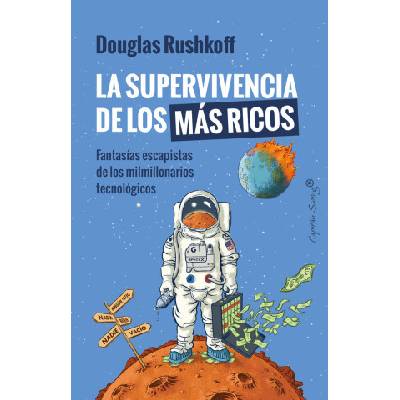 LA SUPERVIVENCIA DE LOS MAS RICOS