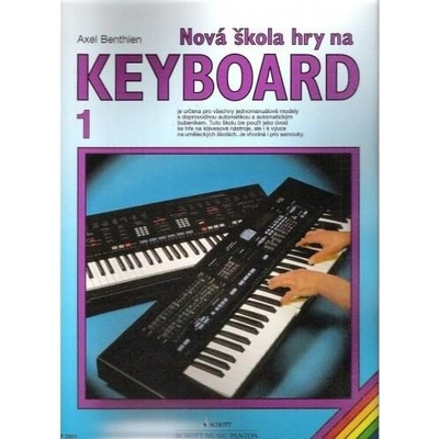 Nová škola hry na keyboard 2 Axel Benthien
