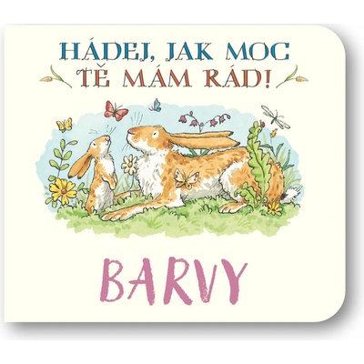 Barvy Hádej, jak moc tě mám rád!