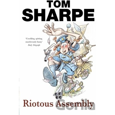 Riotous Assembly - Tom Sharpe