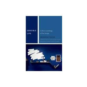 Sensible Life | Emanuele Coccia (ISBN: 9780823267422)
