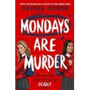Mondays Are Murder