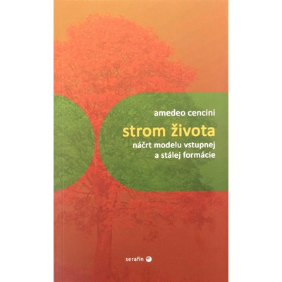 Strom života - Amedeo Cencini