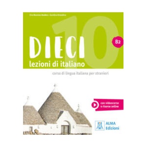 Dieci B2 - einsprachige Ausgabe, m. 1 Buch, m. 1 Beilage | Ciro Massimo Naddeo, Euridice Orlandino (ISBN: 9783190554768)