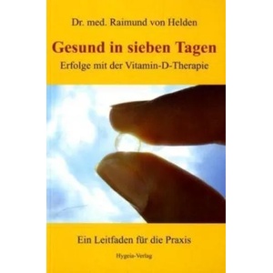 Gesund in sieben Tagen | Raimund von Helden (2011)