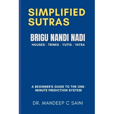 Bhrigu Nandi Nadi (BNN)- Simplified Sutras | Mandeep C Saini