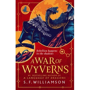 A WAR OF WYVERNS | S. F. Williamson (ISBN: 9780008652319)