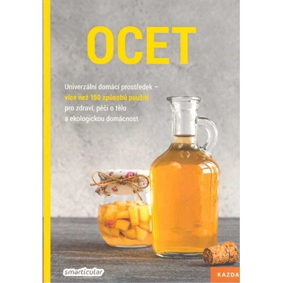 Ocet - Univerzální domácí prostředek, ví