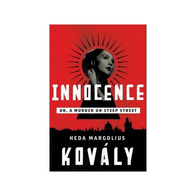 Innocence - Kovaly Heda Margolius
