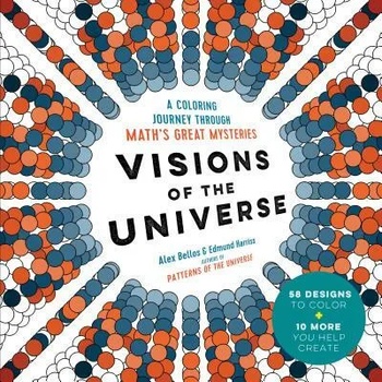 Image 1 of Visions of the Universe: A Coloring Journey Through Math's Great Mysteries | Alex Bellos, Edmund Harriss