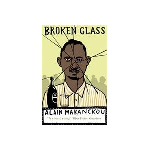 Broken Glass | Alain Mabanckou (ISBN: 9781846688157)