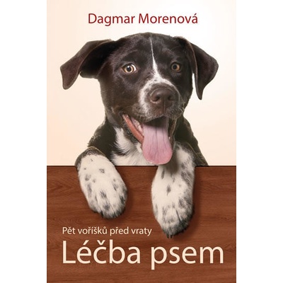Léčba psem - Dagmar Morenová