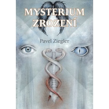 Mysterium zrození Pavel Ziegler CZ