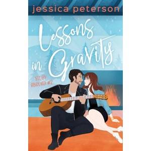 Lessons in Gravity: A Rockstar Romance | Jessica Peterson (2022)