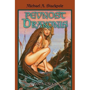 Pevnost Drakonis - Michael A. Stackpole