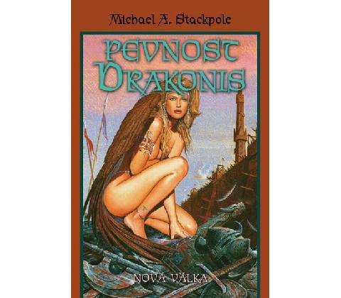 Pevnost Drakonis - Michael A. Stackpole