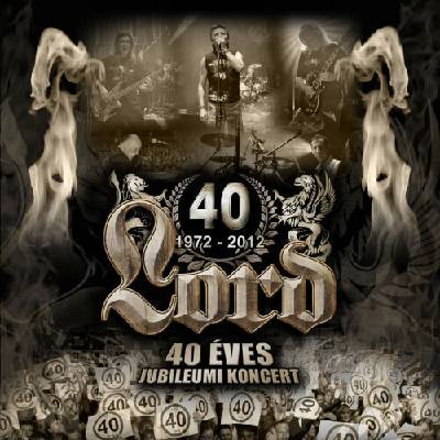 LORD: 40 ÉVES JUBILEUMI KONCERT CD