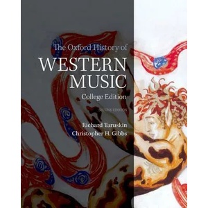 The Oxford History of Western Music | Christopher H Gibbs, Richard Taruskin (ISBN: 9780190600228)