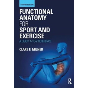Functional Anatomy for Sport and Exercise (ISBN: 9780367150563)