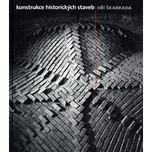 Konstrukce historických staveb - Jiří Škabrada