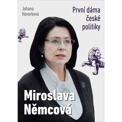 Miroslava Němcová - První dáma České politiky
