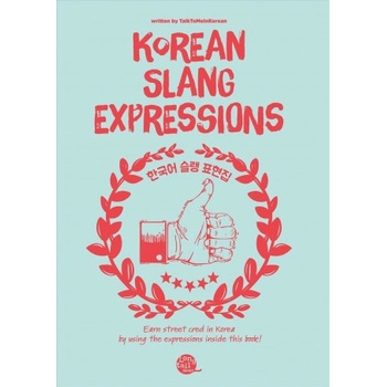 KOREAN SLANG EXPRESSIONS | collegium