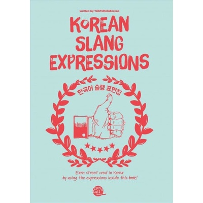 KOREAN SLANG EXPRESSIONS | collegium