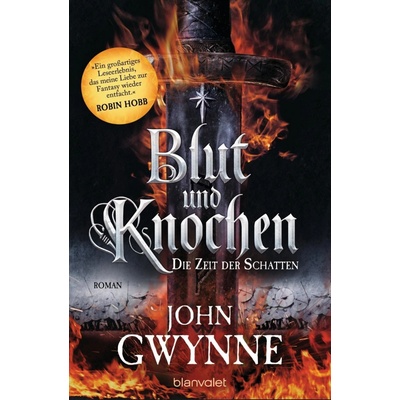 Die Zeit der Schatten - Blut und Knochen 1 Gwynne JohnPaperback