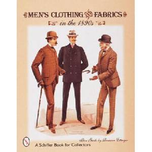 Men's Clothing and Fabrics in the 1890s | Roseann Ettinger (ISBN: 9780764306167)