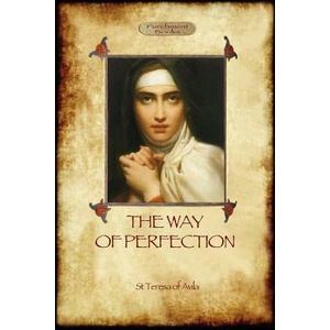 Way of Perfection | St Teresa Of Avila (ISBN: 9781908388766)