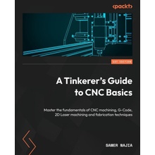 A Tinkerer's Guide to CNC Basics