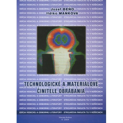 Technologické a materiálové činitele obrábania