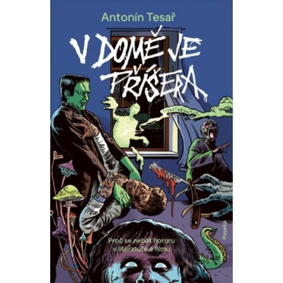 V domě je příšera