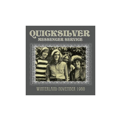 Quicksilver Messenger Service - Winterland November 1968 CD