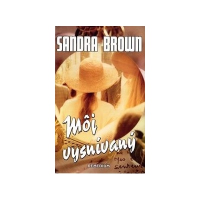 Môj vysnívaný - Sandra Brownová