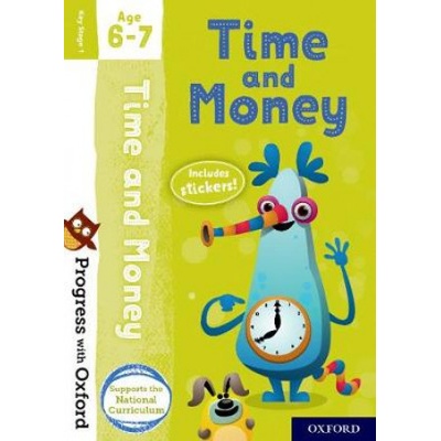 Progress with Oxford: Time and Money Age 6-7 Streatfield DebbieMixed media product