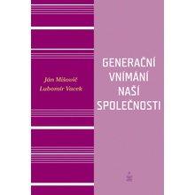 Generační vnímání života naší společnost - Kristína Mišovičová