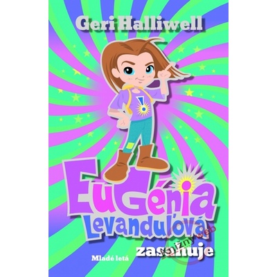 Eugénia Levanduľová zasahuje - Geri Halliwell, Rian Hughes