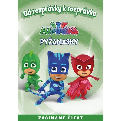 Od rozprávky k rozprávke: Pyžamasky