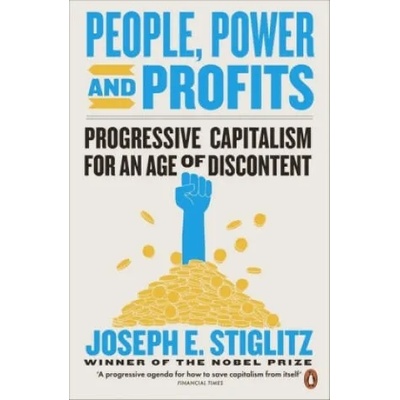 People, Power, and Profits | Joseph Stiglitz