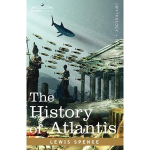 History of Atlantis | Lewis Spence (ISBN: 9781602068353)