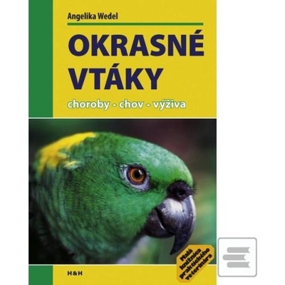 Okrasné vtáky - Angelika Wedel