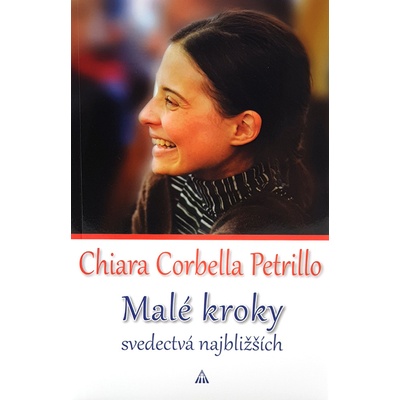Malé kroky - svedectvá najbližších