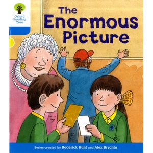 Oxford Reading Tree: Level 3: Decode and Develop: The Enormous Picture | Roderick Hunt (ISBN: 9780198483977)
