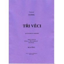 Tři věci pro dva klavíry osmiručně