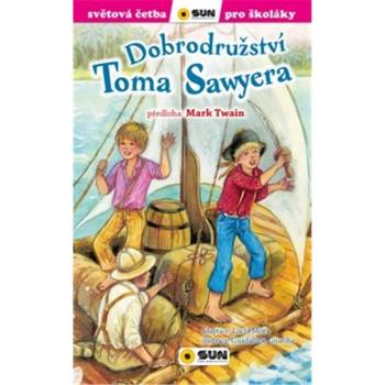 Dobrodružství Toma Sawyera edice Světová četba pro školáky - Mark Twain, Lucía Mora, Guadalupe Guardial