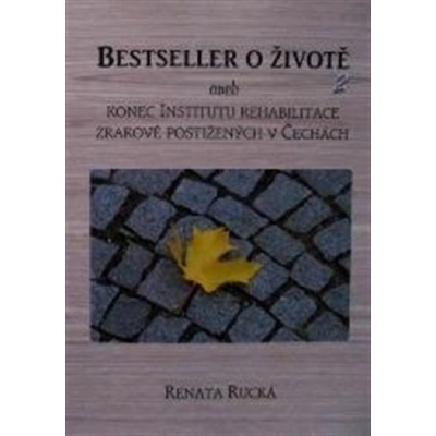 Bestseller o životě 2 - Renata Rucká