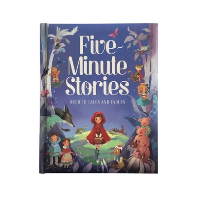 Five-Minute Stories: Over 50 Tales and Fables