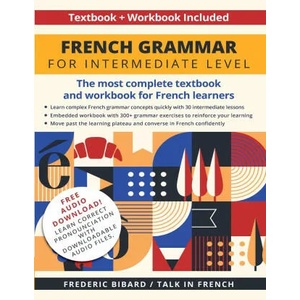 French Grammar for Intermediate Level | Talk in French (ISBN: 9781684892761)